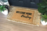 Walk All Over Me - Welcome Home Darling Doormat